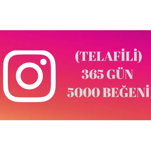  365 GÜN 5000 BEĞENİ GARANTİLİ